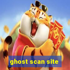 ghost scan site